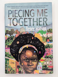 Piecing Me Together